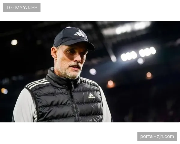 拜仁赛前新闻发布会，图赫尔确认诺伊尔可出战周末联赛